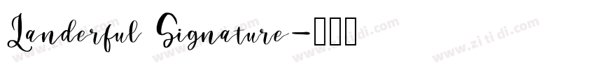 Landerful Signature字体转换